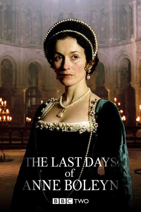 The Last Days of Anne Boleyn